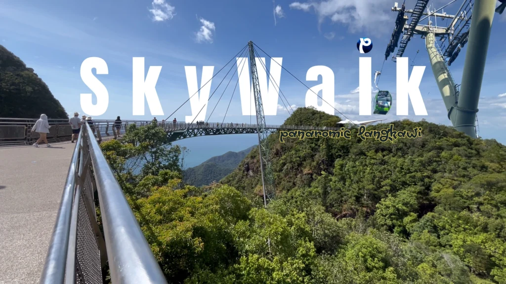 Panorama Langkawi Skywalk and SkyCab