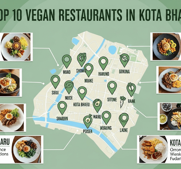 Top 5 Vegan Restaurants in Kota Bharu