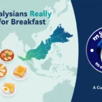 What Malaysians Really Eat for Breakfast (By State)