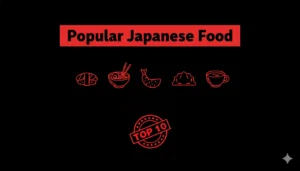 Popular Japanese Foods Loved by Malaysia