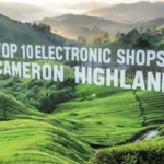 Top 10 Electronic shop in Cameron Highlands