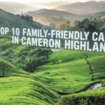 Top 10 Family- Friendly Cafes in Cameron Highlands